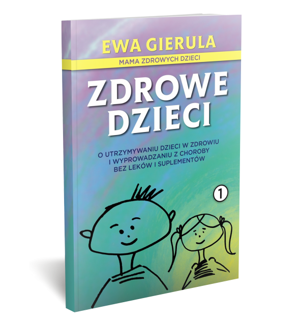 Zdrowe Dzieci - TOM I