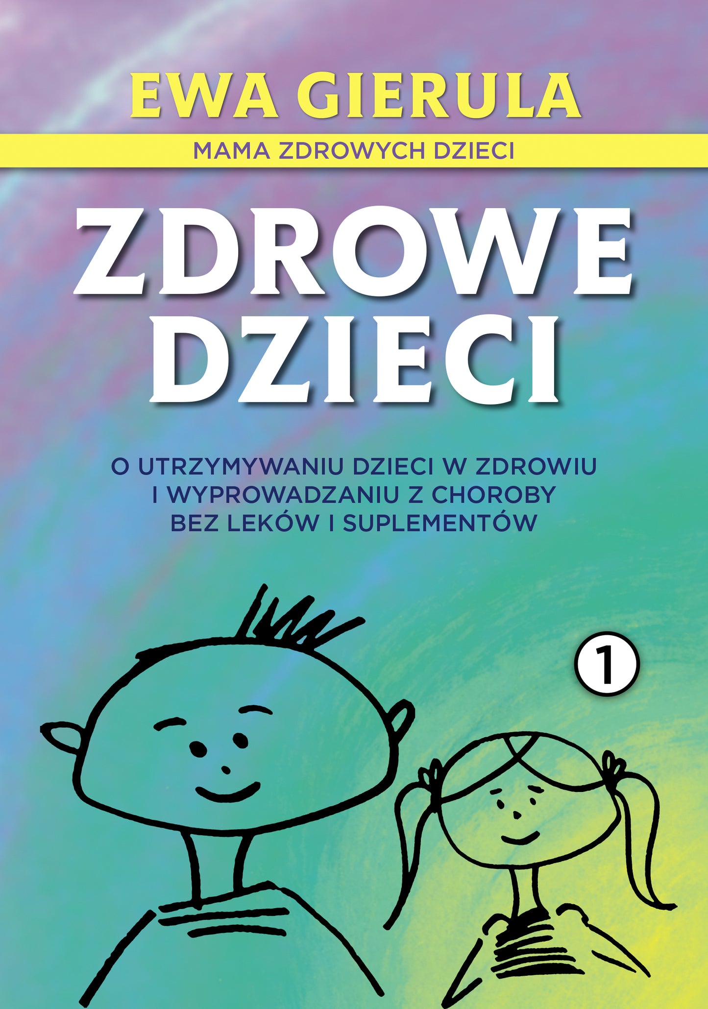 Zdrowe Dzieci - TOM I