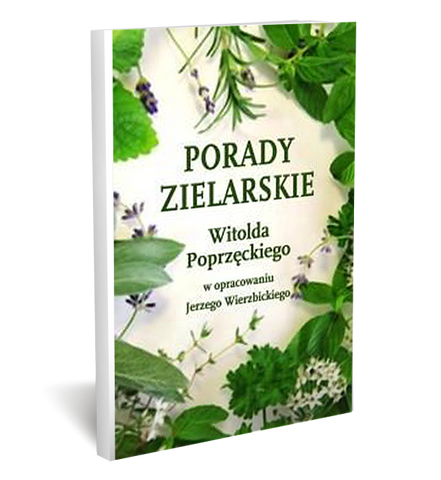 Porady Zielarskie - Witold Poprzęcki